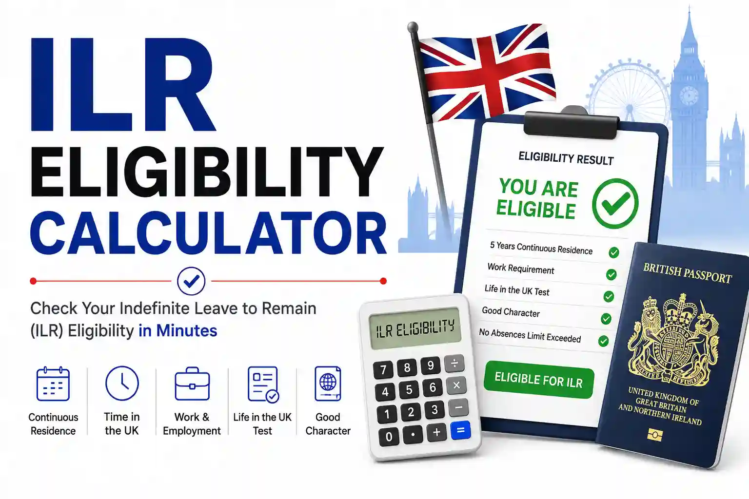 The Immigrant Stories 11 ILR Eligibility Calculator