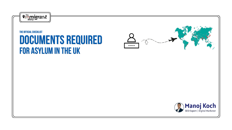 Documents Required for Asylum in the UK: The Official Checklist