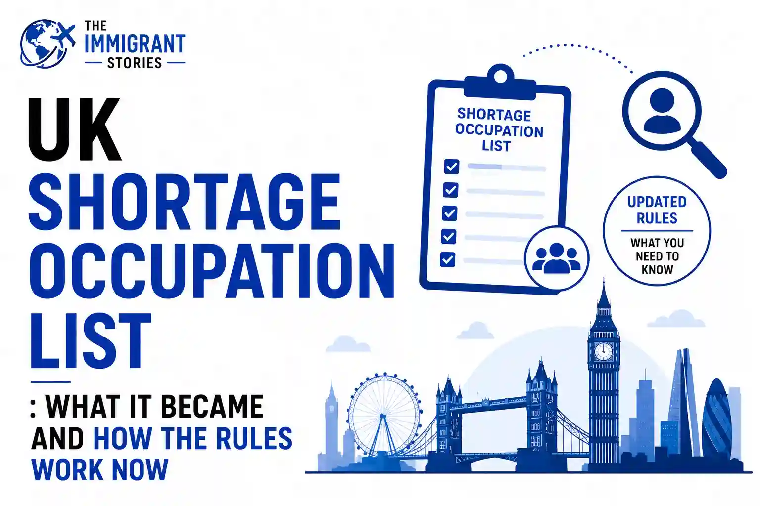 The Immigrant Stories 8 UK Shortage Occupation List 2026: What It Became and How the Rules Work Now